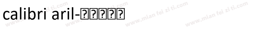 calibri aril字体转换